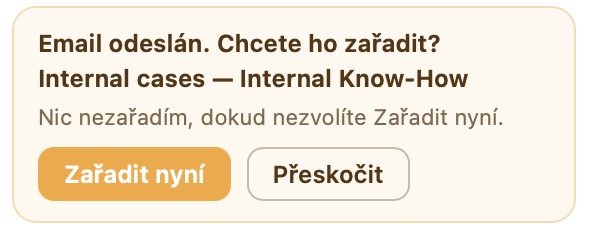 Dotaz, zda odeslaný e-mail zařadit